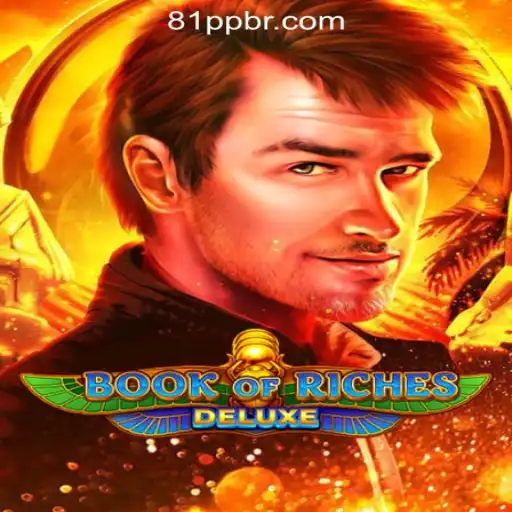 Book of Riches Deluxe: The Premier Choice for Slot Enthusiasts at 81PP.com Oficial Slots Brasil #1