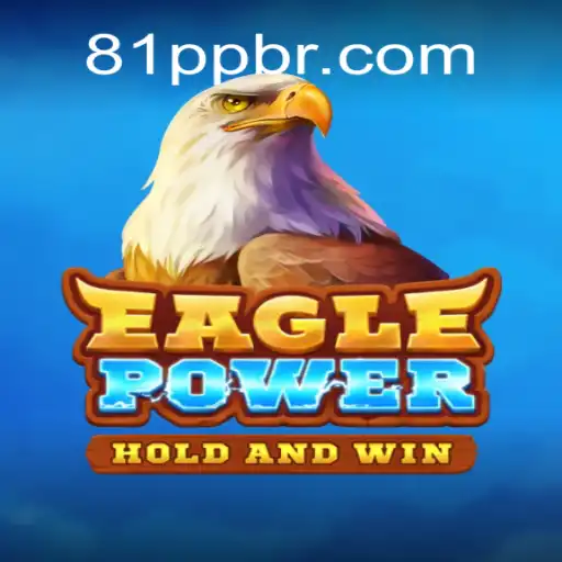 Exploring EaglePower: Your Gateway to Immersive Slots Adventure