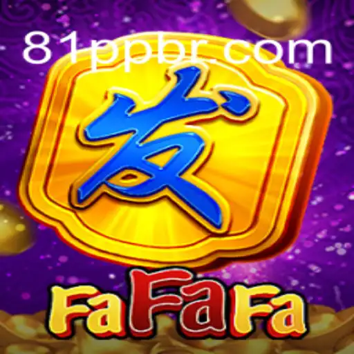 Exploring the Thrilling World of FaFaFa: #1 Oficial Slots Brasil at 81PP.com