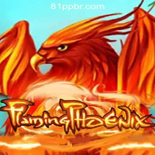 FlamingPhoenix - Soar to New Heights with 81PP.com Oficial Slots Brasil #1